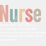 Nurse Definition, B&W - Nurse DTF Transfers ready2transfer Light Color Design (See Imaging)