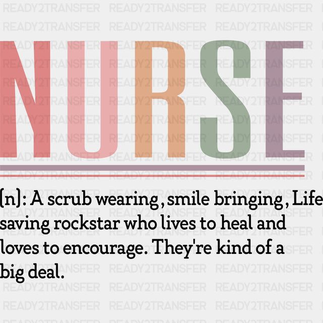 Nurse Definition - Nurse DTF Transfers ready2transfer Dark Color Design (See Imaging)