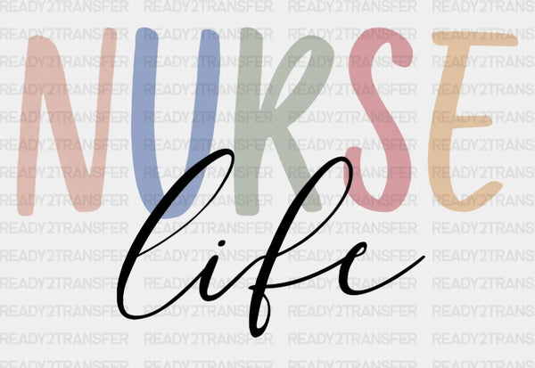 Nurse Life DTF Transfer