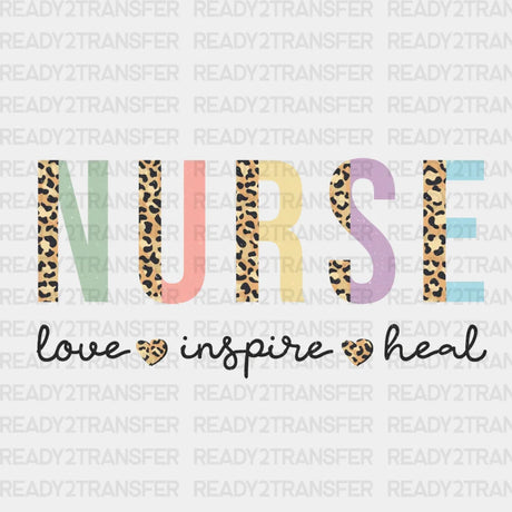 Nurse Life Love Heal Dtf Transfer