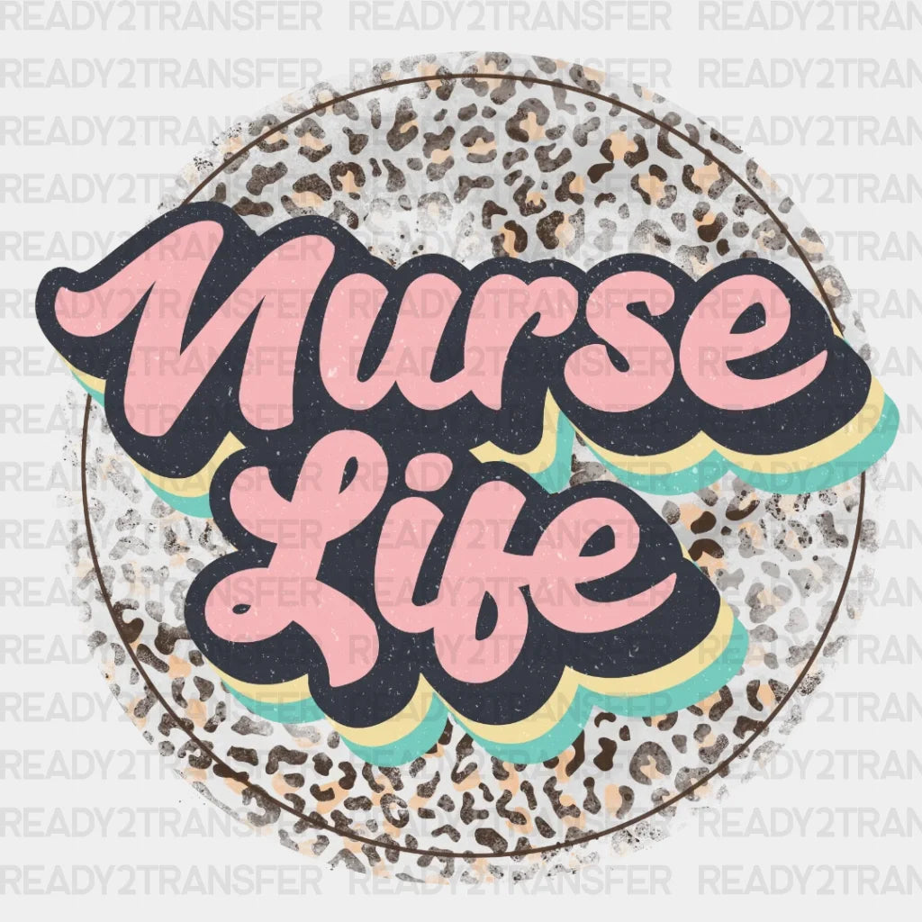 Nurse Life Pink Dtf Transfer