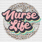 Nurse Life Pink DTF Transfer ready2transfer