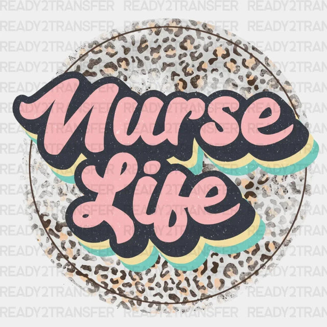 Nurse Life Pink DTF Transfer ready2transfer