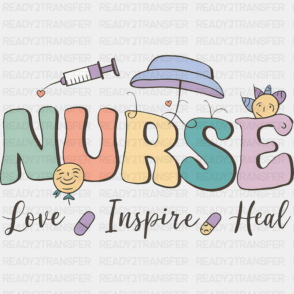 Nurse Love, Inspire, Heal - Nurse DTF Transfers ready2transfer