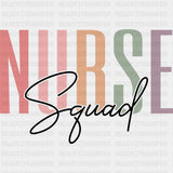 Nurse Squad, Cursive B&W - Nurse DTF Transfers ready2transfer Dark Color Design (See Imaging)