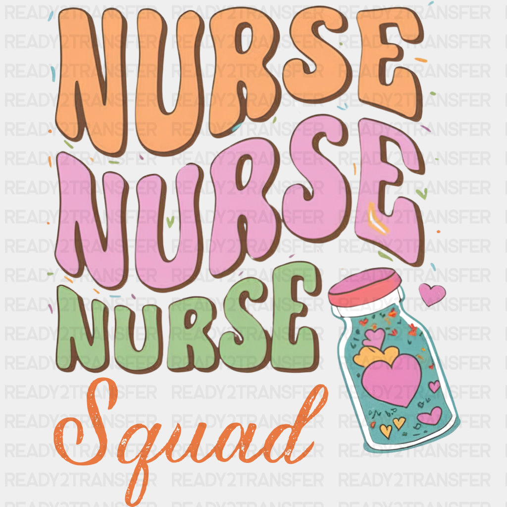 Nurse Nurse Nurse Squad - Nurse DTF Transfers ready2transfer