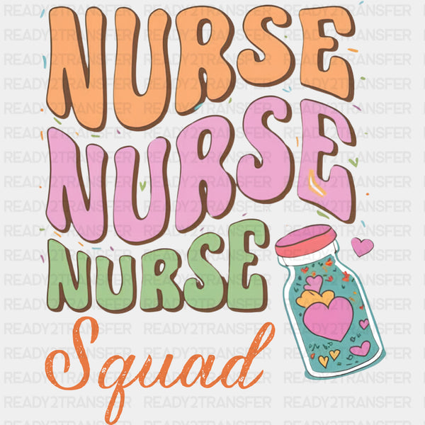 Nurse Nurse Nurse Squad - Nurse DTF Transfers