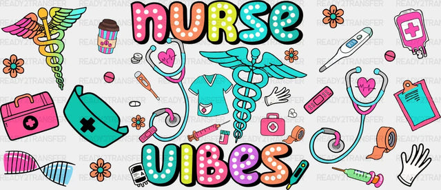 Nurse Vibes Colorful Design - Cup Wrap Uv Sticker Permanent Dtf Decal