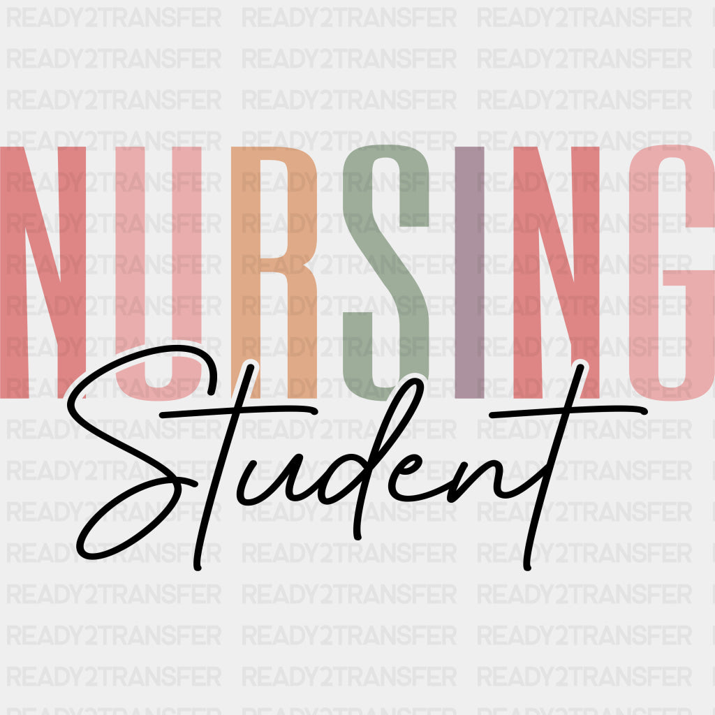 Nursing Student, Cursive Text - Nurse DTF Transfers ready2transfer Dark Color Design (See Imaging)