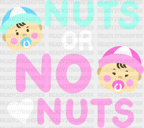 Nuts Or No - Gender Reveal Dtf Heat Transfer Adult Unisex S & M (10’’) / Light Color Design