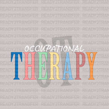 OCCUPATIONAL THERAPY DTF Transfer - ready2transfer