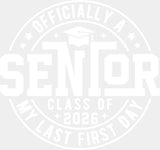 Officially My Last First Day 2026 - Graduation DTF Transfer Adult Unisex - S & M (10’’) / Light Color Design (See