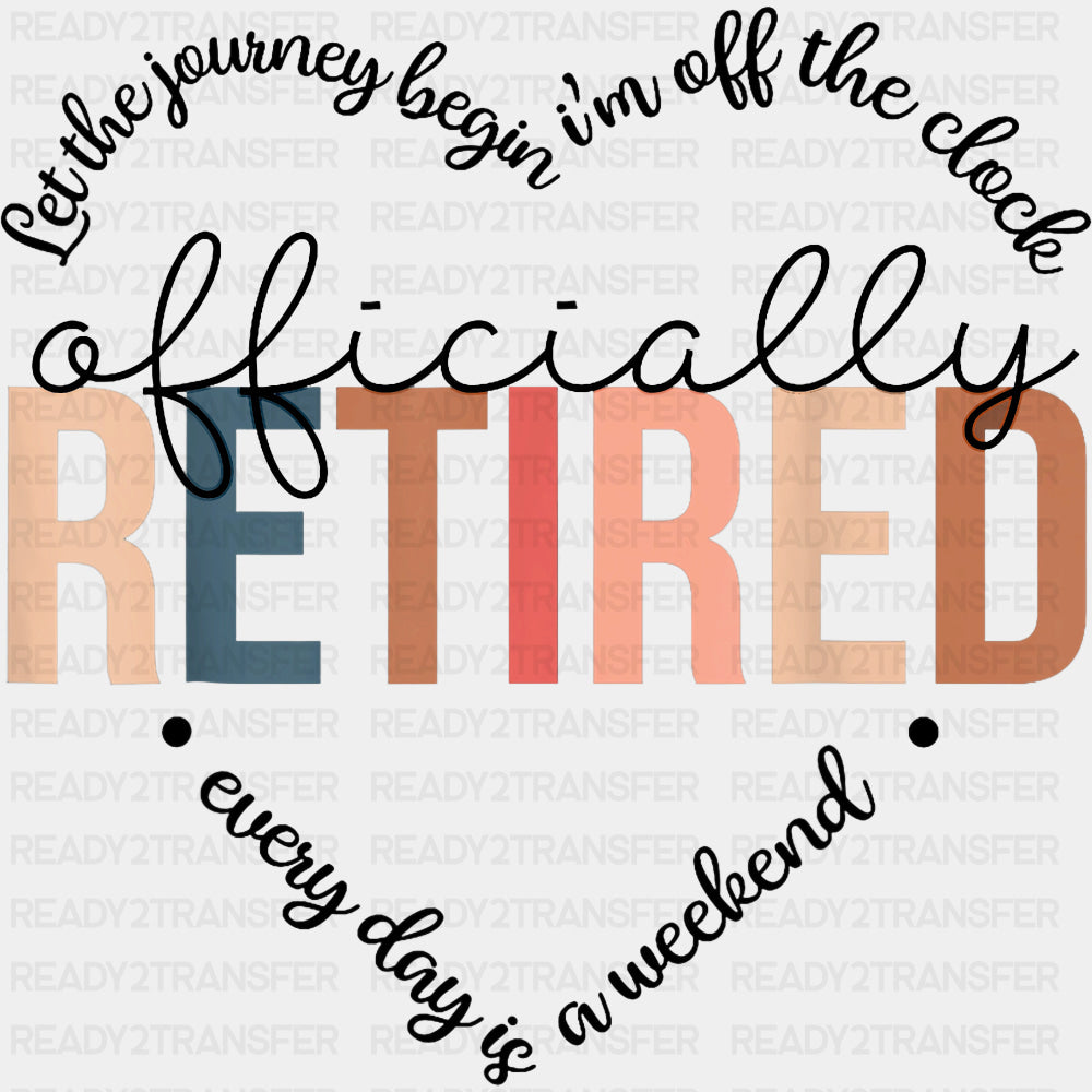 Officially Retired, Heart B&W - Retirement DTF Transfers ready2transfer Dark Color Design (See Imaging)