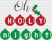 Oh Holly Night Red and Green DTF Transfer ready2transfer Lined