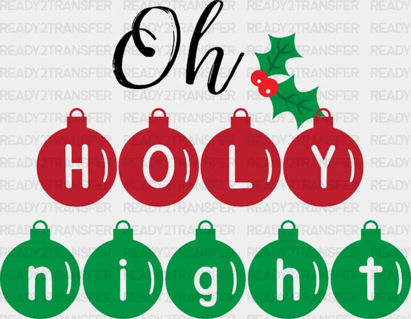 Oh Holly Night Red and Green DTF Transfer