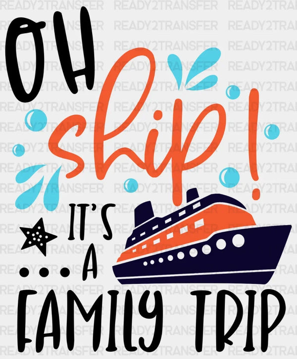 Oh Ship DTF Transfer