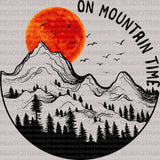 ON MOUNTAIN TIME DTF Transfer - ready2transfer