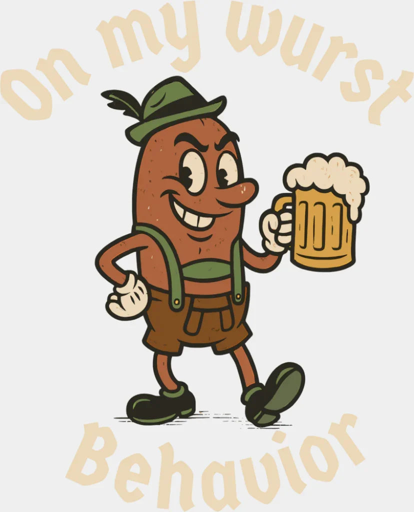 On My Wurst Behavior - Oktoberfest DTF Transfer Adult Unisex - S & M (10’’) / Light Color Design (See Imaging)