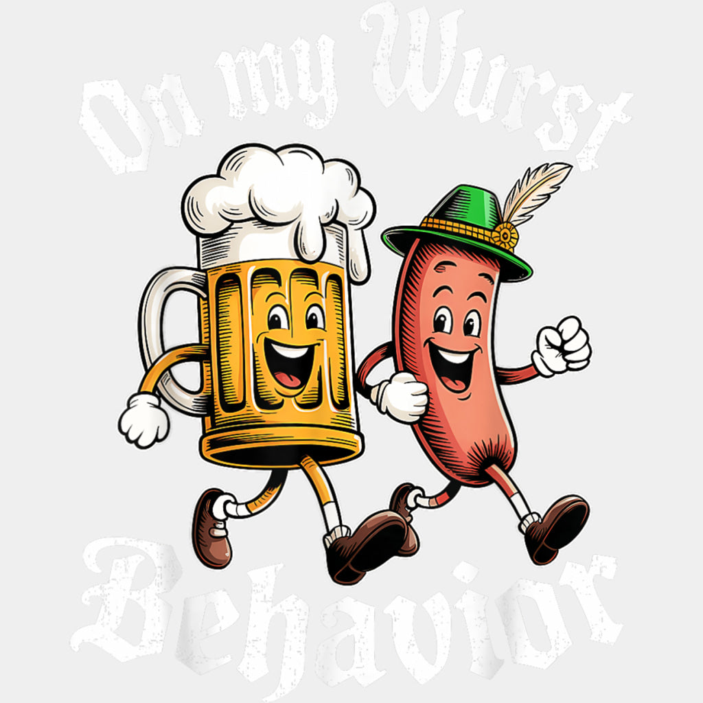 On My Wurst Behavior - Oktoberfest DTF Transfers ready2transfer Light Color Design (See Imaging)