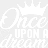 Once Upon A Dream B&W - Anniversary DTF Transfer ready2transfer Light Color Design (See Imaging)