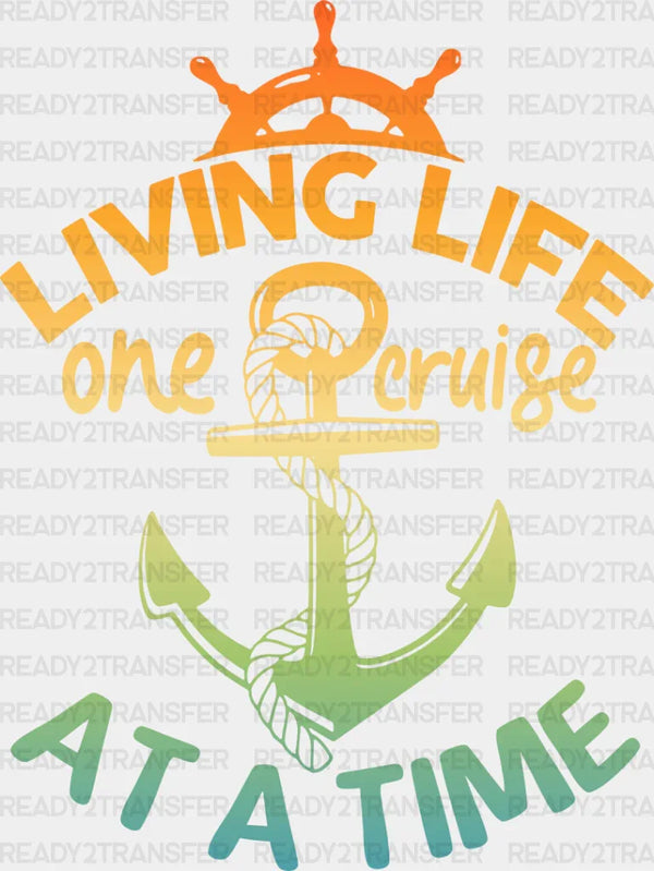 One Cruise At A Time - Family Cruise DTF heat transfer