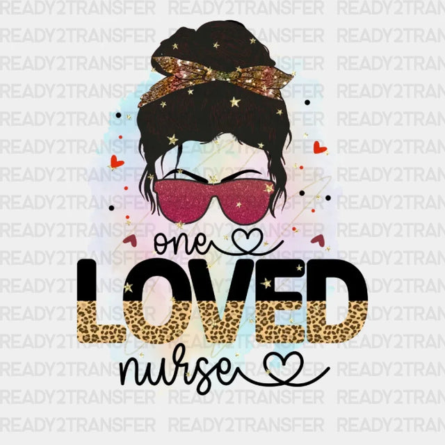 One Loved Nurse Dtf Transfer