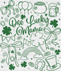 One Lucky Mama Green And White - St. Patrick’s Day DTF Transfer Adult Unisex - S & M (10’’) / Green Color Design (See