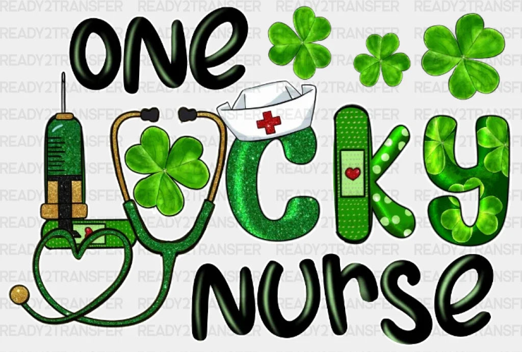 One Lucky Nurse St. Patrick’s Day Dtf Heat Transfer Saint Patricks Design St Paddys