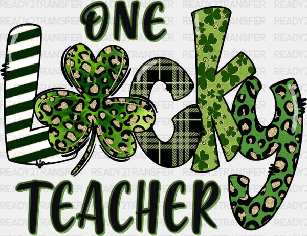 One Lucky Teacher St. Patrick's Day DTF Heat Transfer, Saint Patricks Day Design, St Paddys Day DTF