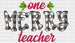 One Merry Teacher DTF Transfer ready2transfer Black
