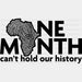 One Month Can't Hold Our History BLM DTF Transfer ready2transfer Black