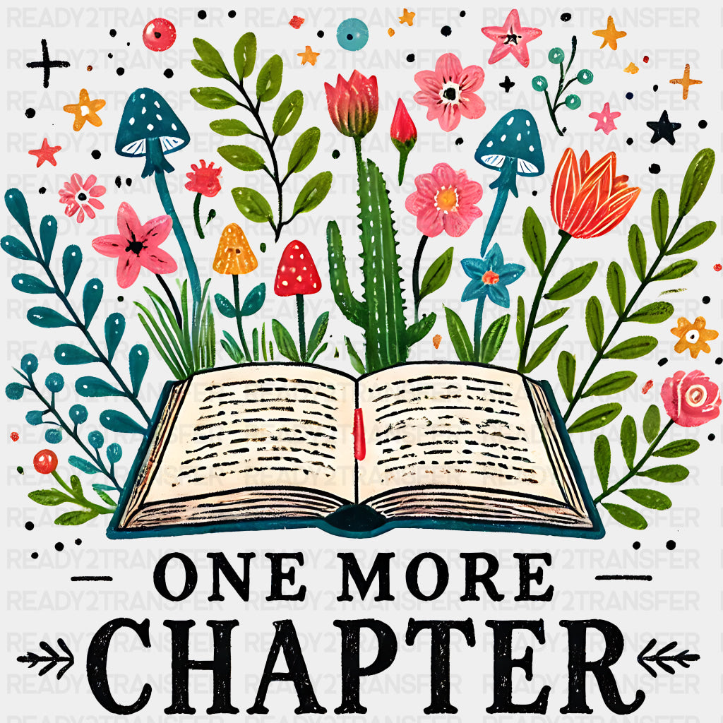 One More Chapter - Reading DTF Transfers ready2transfer Dark Color Design (See Imaging)