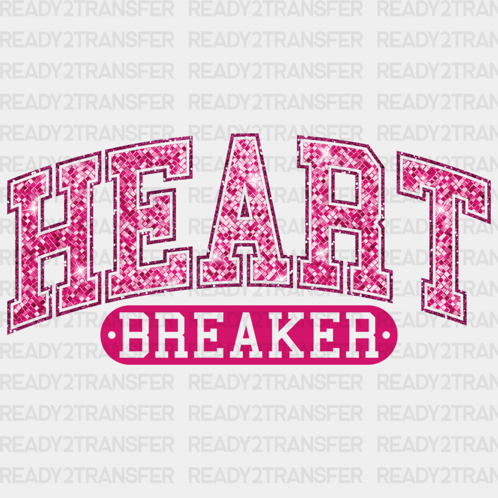 Only Heart Breaker Dtf Transfer