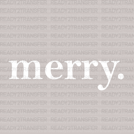 Only Merry DTF Transfer - ready2transfer