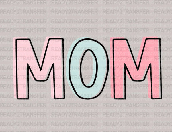 ONLY MOM DTF Transfer