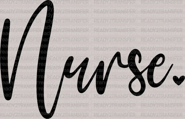 Only Nurse DTF Transfer ready2transfer