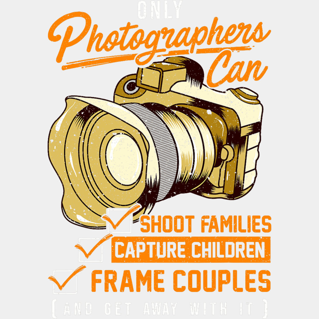 Only Photographers Can - Photography DTF Transfers ready2transfer Light Color Design (See Imaging)