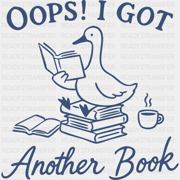 Oops I Got Another Book - Reading DTF Transfers