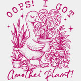 Oops I Got Another Plant, Multi Color - Plants DTF Transfers ready2transfer Pink Color Design (See Imaging)