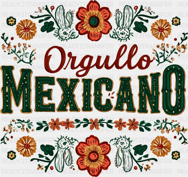 Orgullo Mexicano - Hispanic Heritage Month DTF Transfer