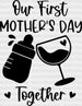 Our First Mother's Day DTF Transfer ready2transfer Black