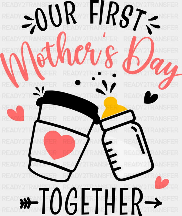 Our First Mother's Day Together Red - Mother's Day DTF Transfer