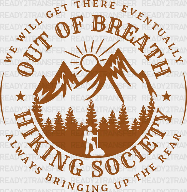 Out Of Breath Hiking Society - Hiking DTF heat transfer
