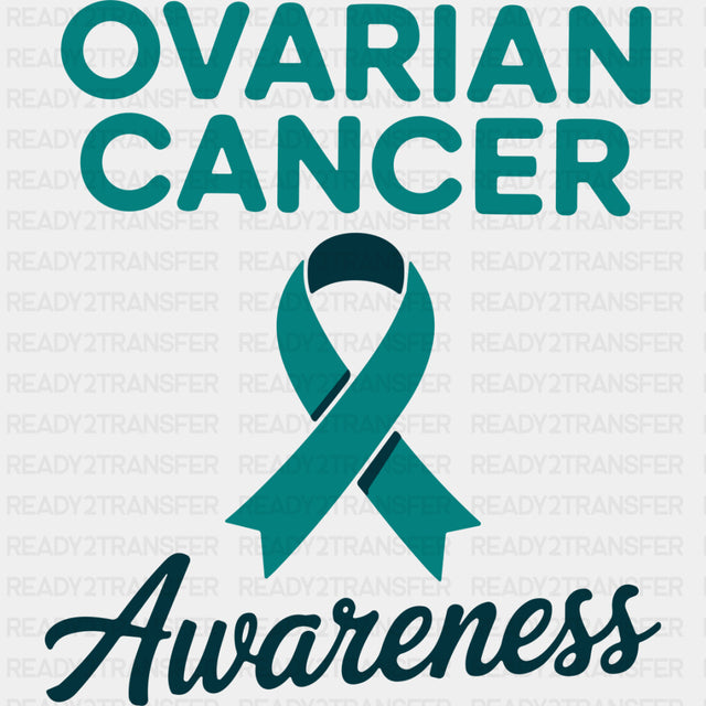 Ovarian Cancer Awareness - Ovarian Cancer DTF Transfers