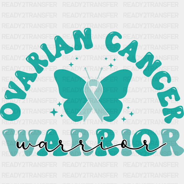 Ovarian Cancer Warrior - Ovarian Cancer DTF Transfers - Adult Unisex - S & M (10’’) / Dark Color Design (See Imaging)