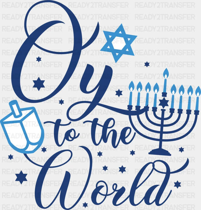 Oy To The World - Hanukkah DTF Transfer