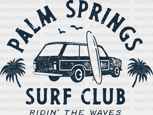 Palm Springs Surf Club - Surfing DTF heat transfer