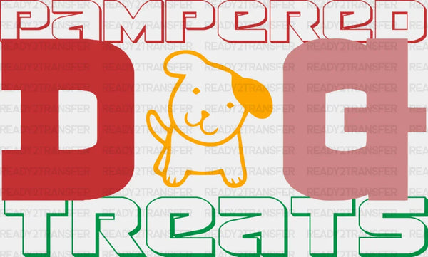 Pampered Dog Treats - Dogs Iron On DTF Transfer