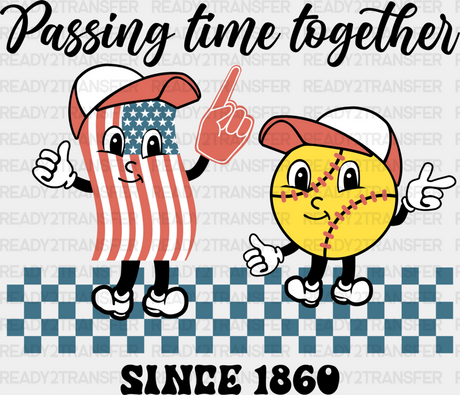 Passing Time Together - Softball Dtf Heat Transfer Adult Unisex S & M (10’’) / Black