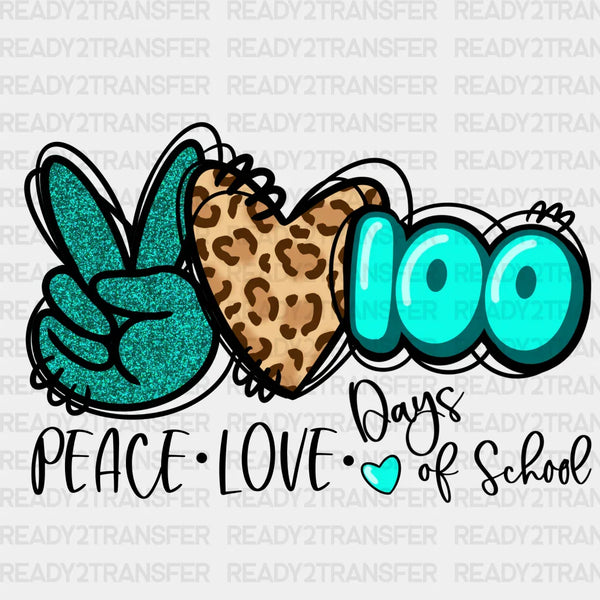 PEACE & LOVE 100 DAYS OF SCHOOL DTF Transfer
